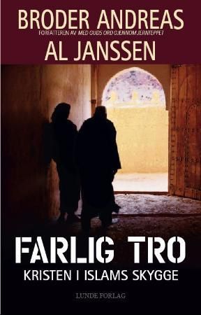 Farlig tro 9788252000504 Al Janssen   Brukte bøker