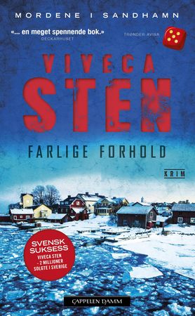 Farlige forhold 9788202491413 Viveca Sten Brukte bøker