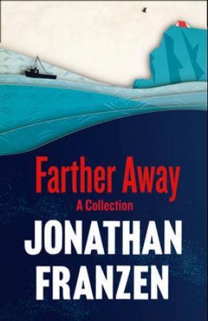 Farther away 9780007463084 Jonathan Franzen Brukte bøker