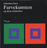 Farvekunsten og dens elementer: subjektive opplevelser og objektive kunnskape… 9788291004334 Johannes Itten Brukte bøker