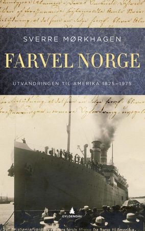 Farvel Norge 9788205508286 Sverre Mørkhagen Brukte bøker