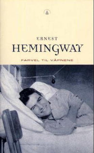 Farvel til våpnene 9788205256330 Ernest Hemingway Brukte bøker