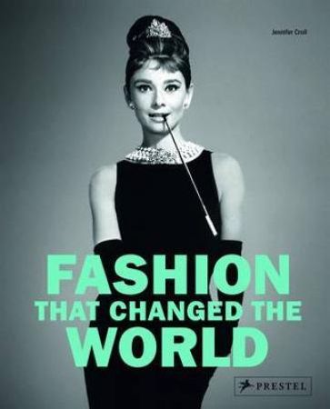 Fashion that changed the world 9783791347899 Jennifer Croll Brukte bøker