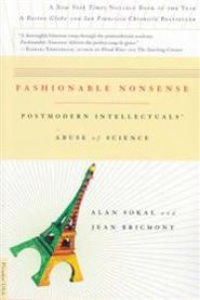 Fashionable Nonsense: Postmodern Intellectuals' Abuse of Science 9780312204075 Alan Sokal Brukte bøker