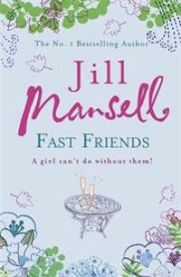 Fast Friends 9780755332496 Jill Mansell Brukte bøker