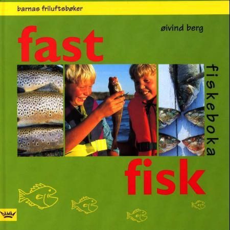 Fast fisk 9788251784665 Øivind Berg Brukte bøker