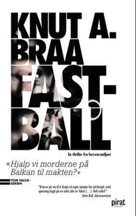 Fastball 9788281432666 Knut A. Braa Brukte bøker