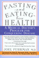 Fasting and Eating for Health 9780312187194 Joel Fuhrman M.D. Brukte bøker