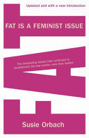 Fat is a Feminist Issue 9780099481935 Susie Orbach Brukte bøker