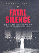 Fatal Silence 9780297846611 Robert Katz Brukte bøker