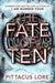 Fate of ten 9780718178383 Pittacus Lore Brukte bøker