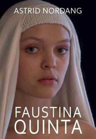 Faustina Quinta 9788292870440 Astrid Nordang Brukte bøker