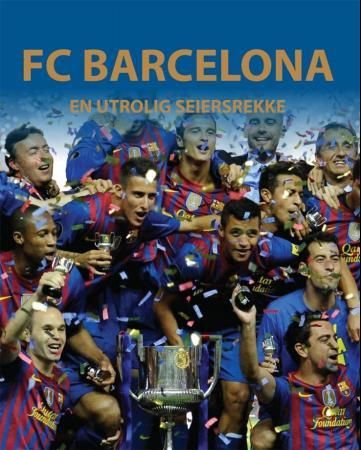 FC Barcelona 9788281734715 Illugi Jökulsson Brukte bøker