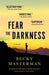 Fear the Darkness 9781250073938 Becky Masterman Brukte bøker