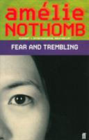 Fear and Trembling 9780571220489 Amélie Nothomb Brukte bøker