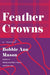 Feather Crowns 9780060925499 Bobbie Ann Mason Brukte bøker