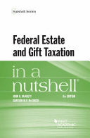 Federal Estate and Gift Taxation in a Nutshell 9781634595803 John K. McNulty Grayson M. P. McCouch Brukte bøker