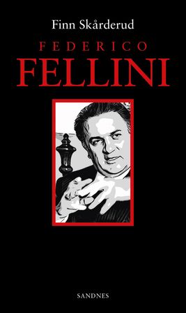 Federico Fellini 9788292945612 Finn Skårderud Brukte bøker
