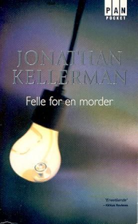 Felle for en morder 9788204067586 Jonathan Kellerman Brukte bøker