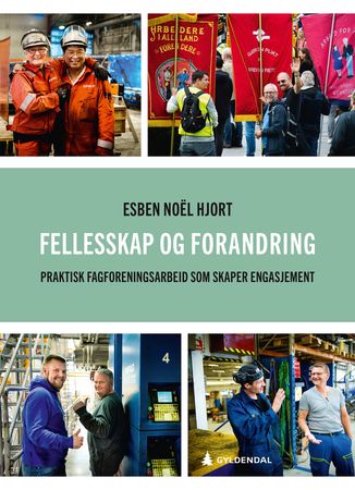 Fellesskap og forandring 9788205586635 Esben Noël Hjort Brukte bøker