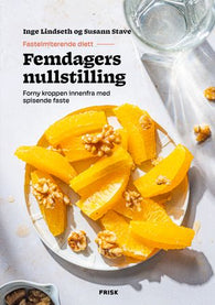 Femdagers nullstilling 9788284371023 Inge Lindseth Susann Stave Brukte bøker