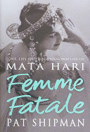 Femme Fatale 9780297850748 Pat Shipman Brukte bøker