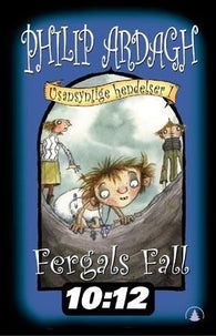 Fergals fall, eller Raskeste vei ned 9788205316379 Philip Ardagh Brukte bøker