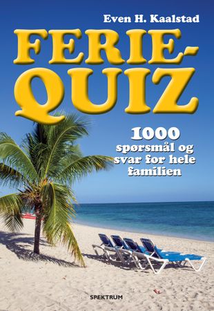 Ferie-quiz 9788231609742 Even H. Kaalstad Brukte bøker