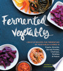 Fermented Vegetables 9781612124254 Kirsten K. Shockey Christopher Shockey Brukte bøker