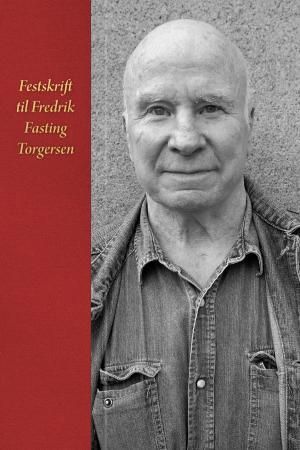 Festskrift til Fredrik Fasting Torgersen 9788293277132  Brukte bøker