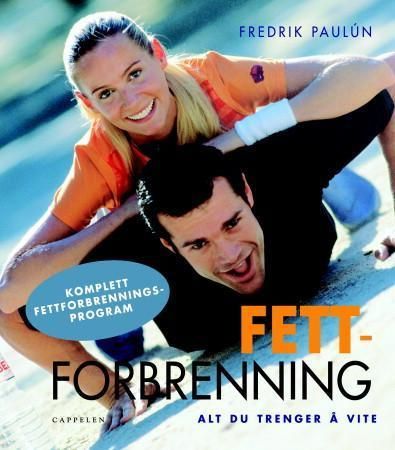 Fettforbrenning 9788202258511 Fredrik Paulún Brukte bøker