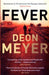 Fever 9781473614444 Deon Meyer Brukte bøker