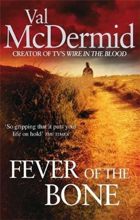 Fever of the bone 9780751543216 Val McDermid Brukte bøker