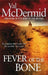 Fever of the bone 9780751543216 Val McDermid Brukte bøker