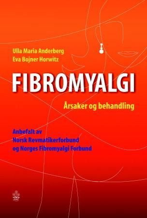 Fibromyalgi 9788202281335 Ulla Maria Anderberg Eva Bojner Horwitz Brukte bøker