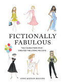 Fictionally Fabulous 9780762461424 Anne Keenan Higgins Brukte bøker