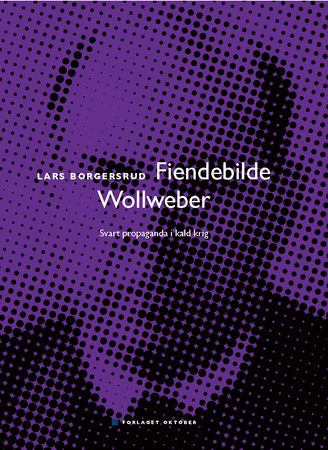 Fiendebilde Wollweber 9788249500505 Lars Borgersrud Brukte bøker