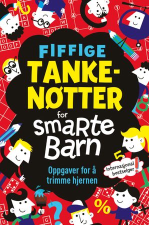 Fiffige tankenøtter for smarte barn 9788234101502 Gareth Moore Brukte bøker