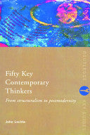 Fifty Key Contemporary Thinkers 9780415074087 John Lechte Brukte bøker