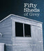 Fifty Sheds of Grey 9780752265452 C. T. Grey Brukte bøker