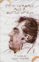 Fifty Tea Bags and a Bottle of Rum 9780704371446 Nick Cowan Brukte bøker