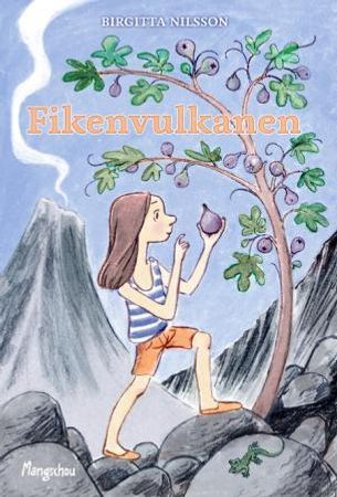 Fikenvulkanen 9788282381000 Birgitta Nilsson Brukte bøker