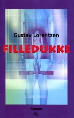 Filledukke 9788248902478 Gustav Lorentzen Brukte bøker