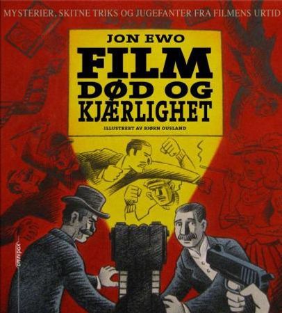 Film, død og kjærlighet 9788253033389 Jon Ewo Brukte bøker