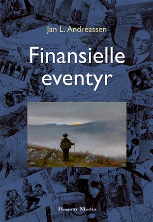 Finansielle eventyr 9788271464387 Jan L. Andreassen Brukte bøker