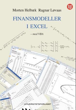 Finansmodeller i Excel 9788215017952 Morten Helbæk Ragnar Løvaas Brukte bøker