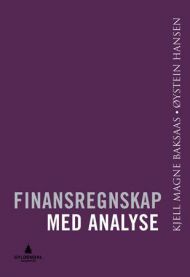 Finansregnskap med analyse 9788205398085 Kjell Magne Baksaas Øystein Hansen Brukte bøker