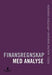 Finansregnskap med analyse 9788205398085 Kjell Magne Baksaas Øystein Hansen Brukte bøker