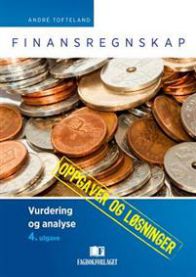 Finansregnskap; vurdering og analyse 9788245015676 André Tofteland Brukte bøker