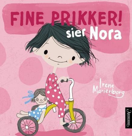 Fine prikker! sier Nora 9788203256516 Irene Marienborg Brukte bøker